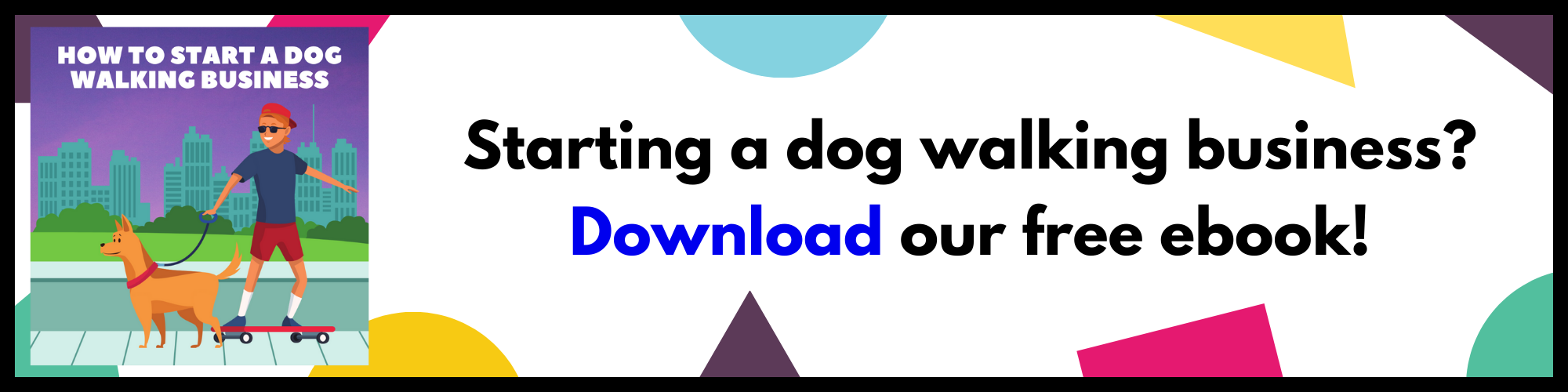 how-to-start-a-dog-walking-business-cta